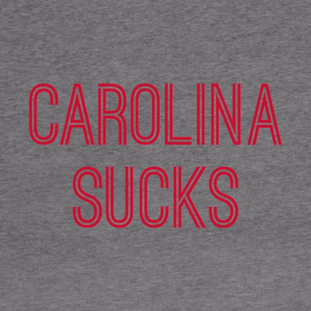 Carolina Sucks (Red Text) by caknuck